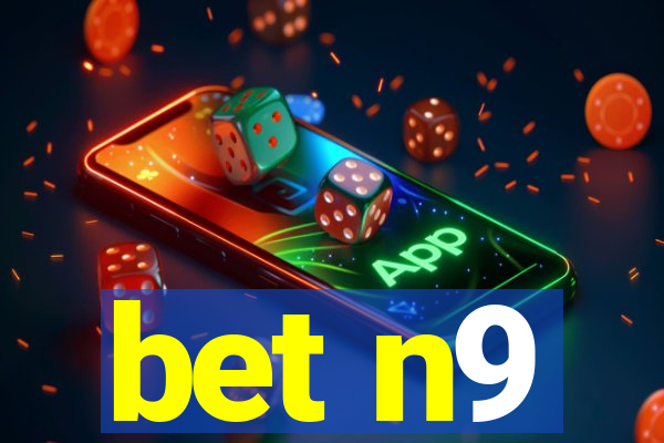 bet n9